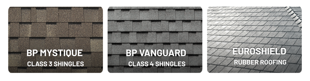 ALT Text - Three images that show the different Impact-Resistant Shingles that a customer could buy: BP Mystique Class 3 Shingles, BP Vanguard Class 4 Shingles, and Euroshield Rubber Roofing shingles.